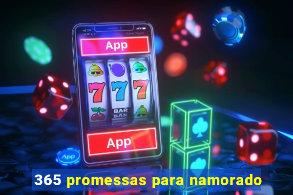 365 promessas para namorado